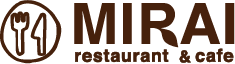 MIRAI restaurant & cafe